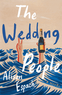 The Wedding People: a Novel