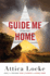 Guide Me Home (Highway 59 By Attica Locke)
