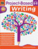 Project Based Writing Grade 6-8