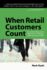 When Retail Customers Count