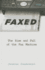 Faxed: the Rise and Fall of the Fax Machine (Johns Hopkins Studies in the History of Technology)