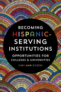Becoming Hispanic-Serving Institutions