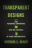 Transparent Designs