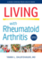 Living With Rheumatoid Arthritis