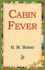 Cabin Fever