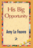 His Big Opportunity