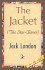 The Jacket (Star-Rover)