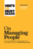 Hbr's 10 Must Reads on Managing People (With Featured Article �Leadership That Gets Results, � By Daniel Goleman)