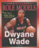 Dwayne Wade (Modern Role Models)