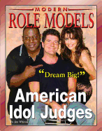 American Idol Judges (Modern Roles Models)