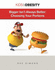 Bigger Isn't Always Better: Choosing Your Portions (Kids & Obesity)