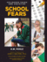 School Fears (Childhood Fears and Anxieties)