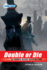 Double Or Die (Young Bond 3)