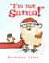 I'M Not Santa!