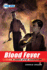 The Young Bond Series, Book Two: Blood Fever (a James Bond Adventure, New Cover)