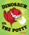 Dinosaur Vs. the Potty (a Dinosaur Vs. Book, 2)