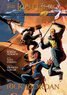 The Heroes of Olympus, Book One the Lost Hero: the Graphic Novel