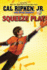 Squeeze Play (Cal Ripken Jr. 'S All Stars, 4)
