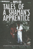 Tales of a Shaman's Apprentice