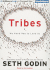 Tribes: We Need You to Lead Us