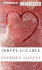 Irreplaceable