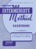 Rubank Intermediate Method Saxophone a Follow Up Course for Individual Or Like-Instrument Class Instruction