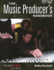 Music Producers Handbook Second Edition (Technical Reference)