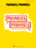 Promises, Promises: the Musical Comedy