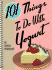 101 Things to Do With Yogurt