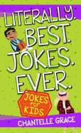 Literally Best Jokes Ever