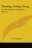 Thinking, Feeling, Doing: An Introduction To Mental Science