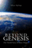Beyond Genesis: the Untold Story of Man's Origins