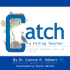 Catch a Falling Teacher