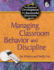 Managing Classroom Behavior and Discipline (Professional Development for Successful Classrooms)