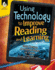 Using Technology to Improve Reading and Learning (Professional Resources)