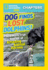 National Geographic Kids Chapters: Dog Finds Lost Dolphins! : and More True Stories of Amazing Animal Heroes (Ngk Chapters)