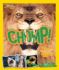 Chomp! : Fierce Facts About the Bite Force, Crushing Jaws, and Mighty Teeth of Earth's Champion Chewers (National Geographic Kids)