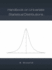Handbook on Univariate Statistical Distributions
