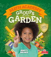 Groups in the Garden (Math Academy)