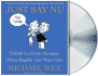 Just Say Nu: Yiddish for Every Occasion (When English Just Won't Do)