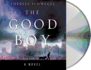 The Good Boy: a Novel