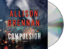 Compulsion: a Novel (Max Revere Novels, 2) (Audio Cd)