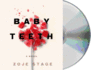 Baby Teeth: a Novel