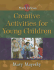 Creative Activities for Young Children