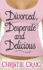 Divorced, Desperate and Delicious (Sukey Reynolds Mysteries)