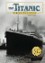 The Titanic: an Interactive History Adventure (You Choose: History)