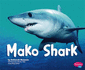 Mako Shark (Pebble Plus: Sharks)