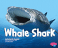 Whale Shark (Pebble Plus: Sharks)