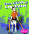 Some Kids Wear Leg Braces (Understanding Differences)