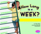 How Long is a Week? (the Calendar)